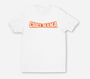 Chici Mama Tee